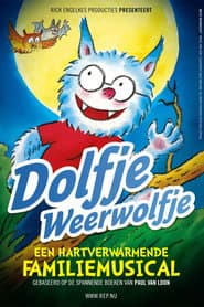 Dolfje Weerwolfje: De Familiemusical