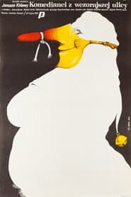 Komedianci z wczorajszej ulicy