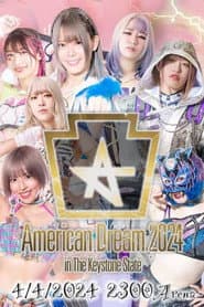Stardom American Dream 2024 in the Keystone State