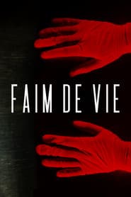 Faim De Vie