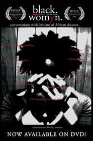 Black./Womyn.:Conversations with Lesbians of African Descent