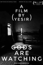 Gods Are Watching