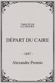 Départ du Caire