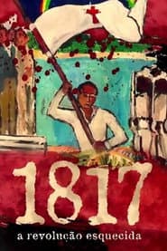 1817: A Revolução Esquecida