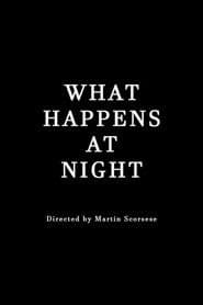 What Happens at Night