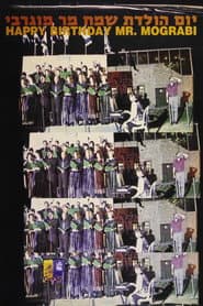 Happy Birthday, Mr. Mograbi