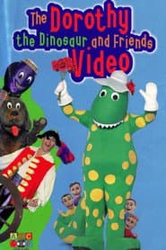 The Dorothy the Dinosaur and Friends Video