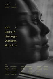 Kyiv - Berlin, Through Warsaw, Modlin
