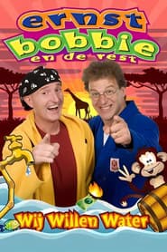 Ernst & Bobbie Show: In Search Of Water