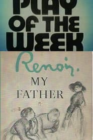 Renoir, My Father
