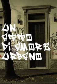 UN ATTO DI AMORE URBANO