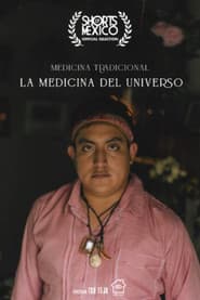Medicina Tradicional, La Medicina Del Universo