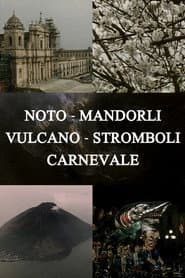 Noto, Almond Trees, Volcano, Stromboli, Carnival