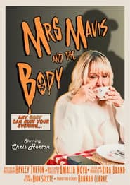 Mrs Mavis and the Body