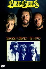 Bee Gees – The Seventies Collection 1971–1975 (Live Performances)