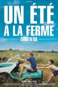 Un été à la ferme - L'âge d'or