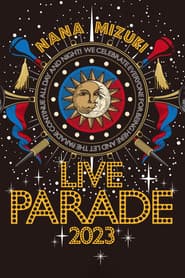 NANA MIZUKI LIVE PARADE 2023