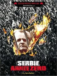 Serbia, Year Zero
