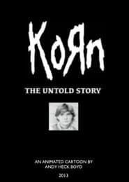 korn: the untold story