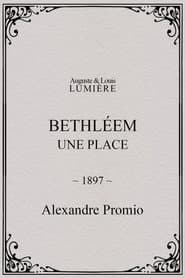 Bethléem, une place