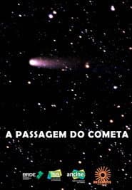 The Passage of the Comet