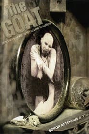 Sopor Aeternus & The Ensemble Of Shadows: The Goat... And Other Re-Animated Bodies