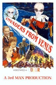 Invaders from Venus!