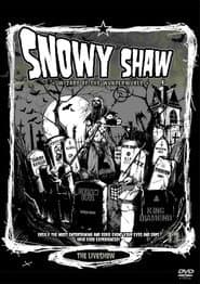 Snowy Shaw: The Liveshow
