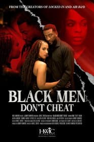 Black Men Don't Cheat