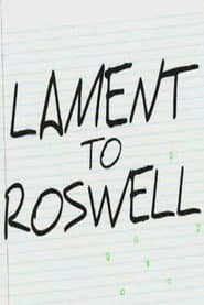 Lament to Roswell