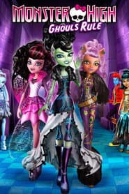 Monster High: Ghouls Rule