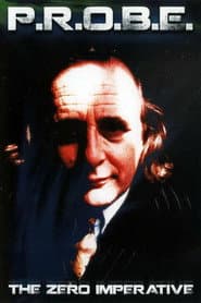 PROBE: The Zero Imperative