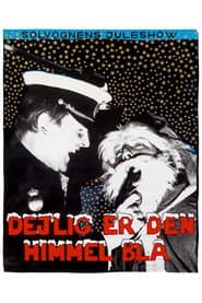 Lovely Is the Blue Sky