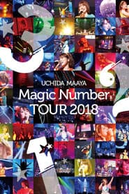 UCHIDA MAAYA LIVE TOUR 2018 Magic Number