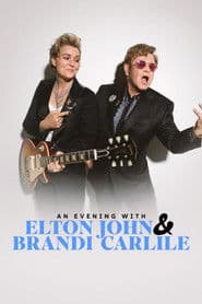 An Evening with Elton John and Brandi Carlile