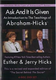 Ask and It Is Given: An Introduction to the Teachings of Abraham-Hicks