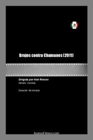 Brujos contra Chamanes