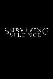 Surviving Silence