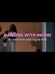 Hanging with Ingrid