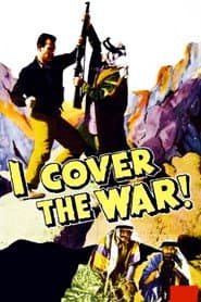 I Cover the War!