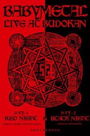BABYMETAL - Live at Budokan ～Red Night ＆ Black Night Apocalypse～