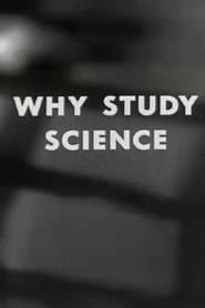 Why Study Science?