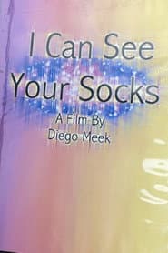 I Can See Your Socks
