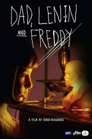 Dad, Lenin and Freddy