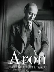 Aron, le chemin de la liberté