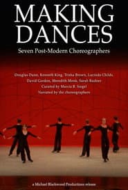 Making Dances: Seven Post-Modern Choreographers