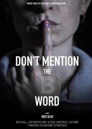 Don't Mention the B Word