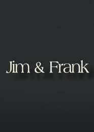 Jim & Frank