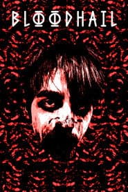 Bloodhail