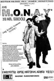 Ang M.O.N.A.Y ni Mr. Shooli